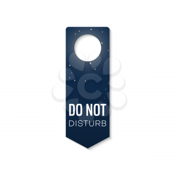 Do not disturb, keep silence and quiet door hanger isolated tag. Vector plastic label with starry night sky, keep silence and quiet. Vector no enter hotel message on handle, sleeping or resting sign