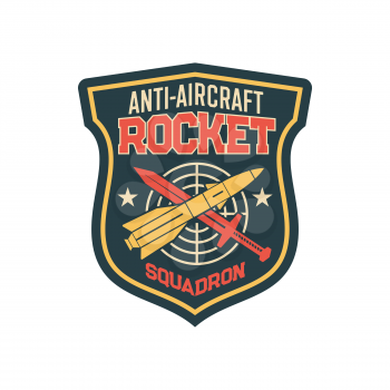 Anti aircraft rocket squadron squad military label with target, crossed rocket and sword isolated. Vector patch on uniform, space rocket US army sticker with weapon. Aviation or navy bombs, fireteam