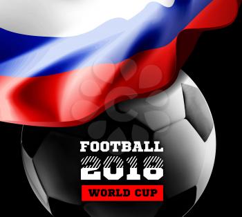 World Championship Football 2018 Background Soccer Russia with flag and football ball. Vector illustration on black