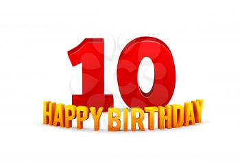 Congratulations on the 10th anniversary, happy birthday with rounded 3d text and shadow isolated on white background. Vector illustration