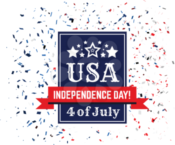Badge of congratulations on US Independence Day. Fourth of July on the background of confetti in the colors of the American flag. Vector illustration