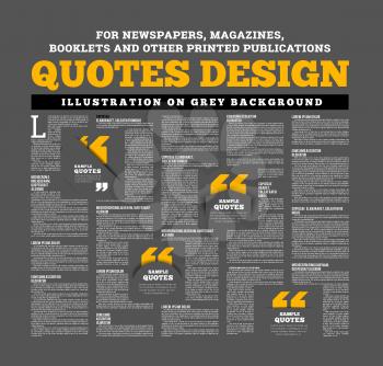 Quotes design for newspapers, magazines, books and other printed and online publications. Vector illustration
