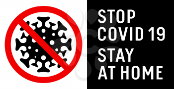 No virus sign vector illustration. Stop virus, stay home 