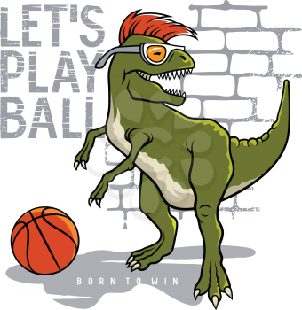 Dinosaur vector illustration and cool slogan for t shirt design. Tyrannosaur playing basketball. Athletic graphic tee