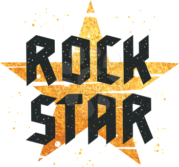 Typography Slogan for T-shirt Design, fashion badge or embroidery patch. Graphic Tee. Vector illustration with fashion inscription Rock Star and golden star