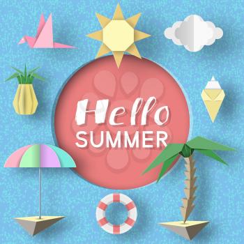 Hello Summer Art Background. Paper Applique Symbols, Sign and Objects with Text illustrate the Greeting of the Summertime. Template for Banner, Card, Logo, Poster, Label. Design Vector Illustrations.
