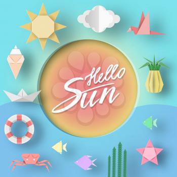 Hello Sun Paper Applique of Summer Symbols, Sign and Objects with Text illustrate the Greeting of the Summertime. Template Art Background for Banner, Card, Logo, Poster. Design Vector Illustrations.