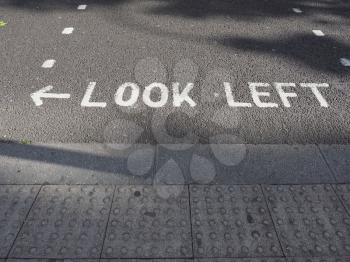 look left sign on a street in London, UK
