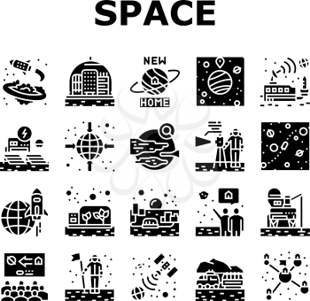 Space Base New Home Collection Icons Set Vector. Space Base Construction And Greenhouse, Planet Colonization And Building City Glyph Pictograms Black Illustrations