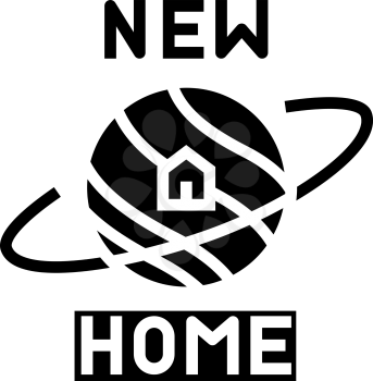 new home in space glyph icon vector. new home in space sign. isolated contour symbol black illustration