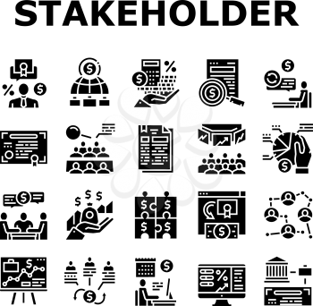 Stakeholder Business Collection Icons Set Vector. Stakeholder Meeting With Investor And Trade Union, Credit And Dividends, Stock And Bidding Glyph Pictograms Black Illustrations