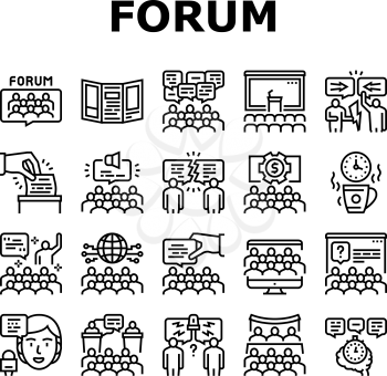 Forum People Meeting Collection Icons Set Vector. International And Business Online Forum, Public Debate And Hearing, Disputes And Vote, Black Contour Illustrations