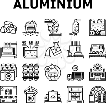 Aluminium Production Collection Icons Set Vector. Processing Of Aluminium Production And Factory, Pressing And Manufacture, Transportation And Carrying Black Contour Illustrations