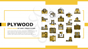 Plywood Production Landing Web Page Header Banner Template Vector. Plywood Industry And Storage, Sawmill Equipment And Instrument For Cut Wood Illustration