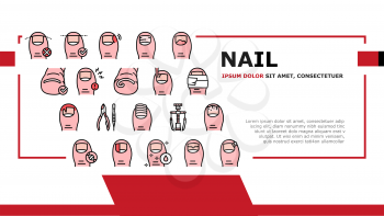 Ingrown Nail Disease Landing Web Page Header Banner Template Vector. Psoriasis And Onychomycosis, Nail Dark Spots And Surgical Intervention Medical Therapy Illustration