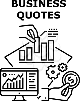 Business Quotes Vector Icon Concept. Business Quotes For Investment And Money Expense, Researching Budget And Loan On Computer Screen In Office. Finance Management Black Illustration