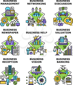 Business Vision Set Icons Vector Illustrations. Business Vision And Discussion, Management And Newspaper, Valuation And Banking, Reception And Networking. Business Communication Color Illustrations