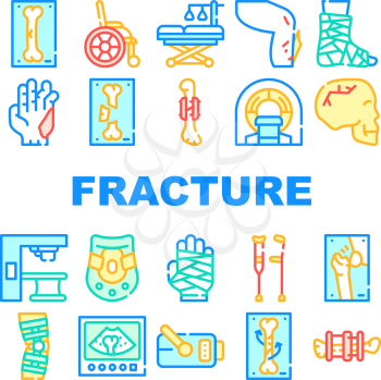 Fracture Accident Collection Icons Set Vector. Bone And Hand, Leg And Skull Fracture Trauma, Hospital Treatment Equipment And Rehabilitation Tool Concept Linear Pictograms. Color Contour Illustrations