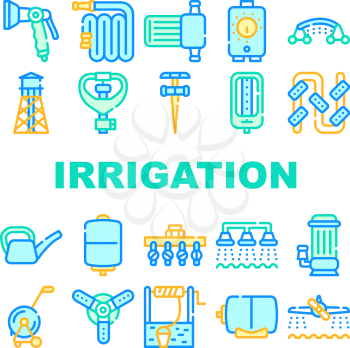 Irrigation System Collection Icons Set Vector. Watering Pistol And Watering Can, Well And Hose Agricultural Water Irrigation Farm Equipment Concept Linear Pictograms. Color Contour Illustrations