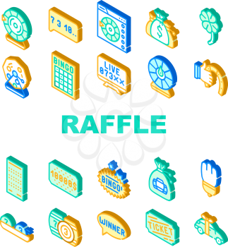 Raffle Lottery Game Collection Icons Set Vector. Raffle Car And Win Money Gambling, Bingo Card And Kegs, Wheel Of Fortune And Ticket Isometric Sign Color Illustrations