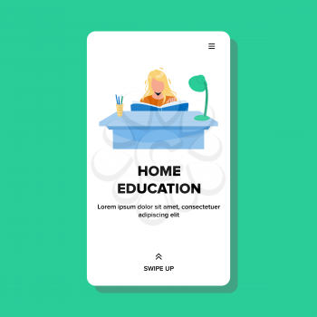 Home Education Process Schoolgirl At Desk Vector. Girl Reading School Book And Workplace, Home Education Time And Learning Information Lesson. Character Studying Web Flat Cartoon Illustration