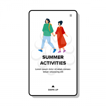 Summer Activities Have Man And Woman Couple Vector. Friends Boy And Girl Having Summer Activities And Walking Together Outside. Characters Boyfriend And Girlfriend Web Flat Cartoon Illustration