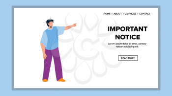 Important Notice Man Raising Forefinger Vector. Young Businessman Pointing On Important Notice. Character Manager Remind Information Or Event Announcement Web Flat Cartoon Illustration