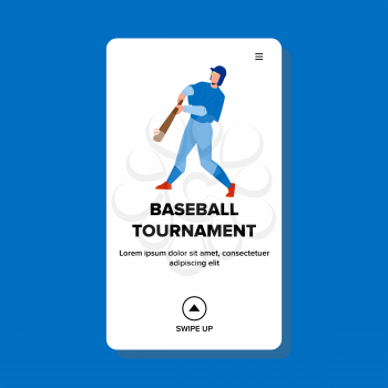 Baseball Tournament Sportive Competition Vector. Baseball Tournament Competitive Sport On Stadium, Man Player Playing Game With Team. Character Winning Championship Web Flat Cartoon Illustration