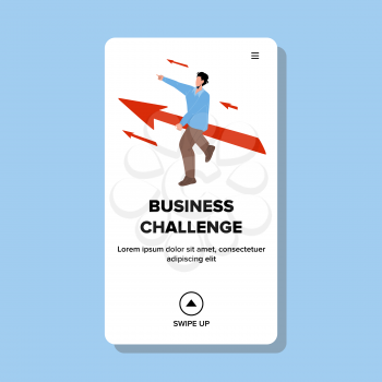 Business Challenge, Strategy And Process Vector. Businessman Accept Business Challenge And Flying On Arrow To Achievement. Character Successful Job Career Web Flat Cartoon Illustration