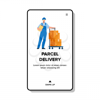 Parcel Delivery Man Logistic Service Worker Vector. Courier Parcel Delivery To Client. Character Shipping And Carrying Carton Boxes On Cart, Packages Transportation Web Flat Cartoon Illustration