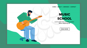 Music School Student Learn Play On Guitar Vector. Music School Young Man Learning Lesson For Playing On Acoustic Musician Instrument. Character Artist Performing Music Web Flat Cartoon Illustration