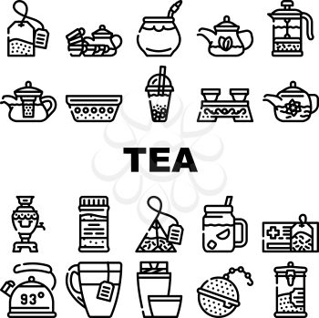Tea Healthy Drink Collection Icons Set Vector. Ceremony Table And Dish For Drinking Healthcare Tea, Teapot And Cup, Bag And Mesh Of Beverage Black Contour Illustrations