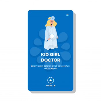 Kid Girl Doctor With Magnifier And Mirror Vector. Kid Girl Doctor In Medicine Suit With Magnifying Glass And Reflector Tool On Head. Character Playing Clinic Job Worker Web Flat Cartoon Illustration