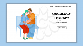 Oncology Therapy For Cancer Ill Treatment Vector. Man Support Illness Woman Before Oncology Therapy In Hospital. Sad Sick Character Patient On Chemotherapy Web Flat Cartoon Illustration