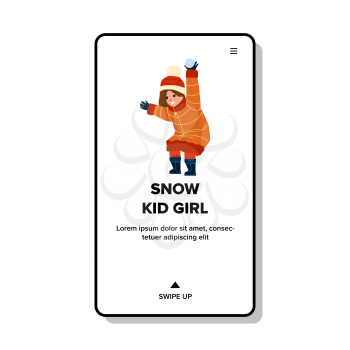 Kid Girl Playing Snow Ball Game With Friend Vector. Kid Girl Play Snowball Fight, Winter Season Activity On Nature. Character Little Child Outdoor Leisure Time Web Flat Cartoon Illustration