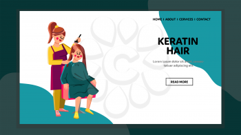 Keratin Hair Procedure Making Hairdresser Vector. Beauty Salon Worker Make Keratin Hair Treatment For Customer Young Woman. Characters Hairstylist And Client Web Flat Cartoon Illustration