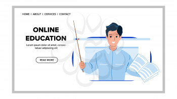 Online Education Lesson Teaching Teacher Vector. Young Man Explaining Lecture Theme On Computer Display, School Or University Remote Online Education. Character Web Flat Cartoon Illustration