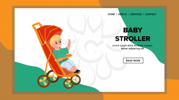 In Baby Stroller Enjoying Little Boy Child Vector. Happy Smiling Small Boy In Baby Stroller Carrying In Park. Character Kid In Pram For Walking With Parents Outside Web Flat Cartoon Illustration