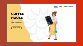 Coffee House Worker Holding Menu Plate Vector. Coffee House Cafeteria Waitress Woman Service. Character Girl Barista Preparing Caffeine Energy Drink In Restaurant Web Flat Cartoon Illustration