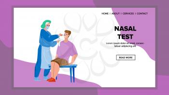 Nasal Test Make Nurser From Patient Nose Vector. Nasal Test Making Doctor From Young Man In Clinic Laboratory Cabinet. Characters Medical Worker And Boy Procedure Web Flat Cartoon Illustration