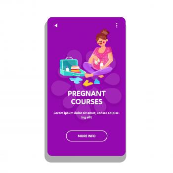 Pregnant Courses Learning Young Mother Vector. Educational And Psychological Pregnant Courses Lesson Visiting Pregnancy Woman. Character Preparing For Motherhood Web Flat Cartoon Illustration