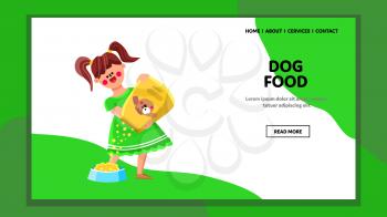 Dog Food Pouring Girl Kid From Bag To Bowl Vector. Child Filling Plate With Dog Food From Packaging For Feeding Domestic Animal. Character Infant Care Pet Web Flat Cartoon Illustration
