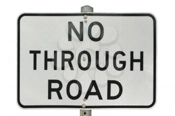 old no through road traffic sign with reflect surface isolated on a white background