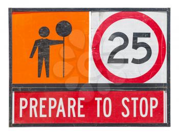 
old prepare to stop traffic sign on white background 