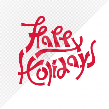 red happy holidays text lettering vector illustration isolated on white and transparent background simulation