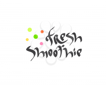 Fresh smoothie hand drawn text. Calligraphy lettering healthy beverage, diet, organic food concept. 