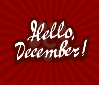 hello december hand drawn calligraphy lettering vector illustration