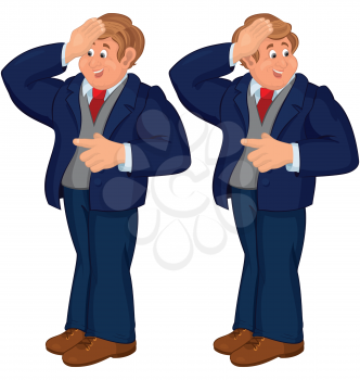 Illustration of two cartoon male characters isolated on white. Happy cartoon man standing in blue suit touching forehead.

