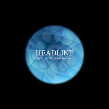 Blue polygonal round sphere on black background. Vector graphic design template