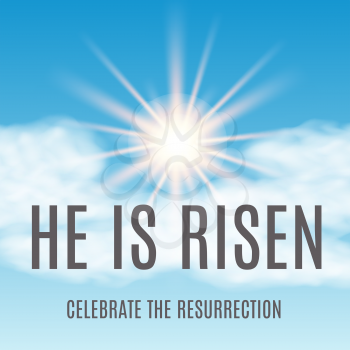 Easter background. He is risen. Vector illustration